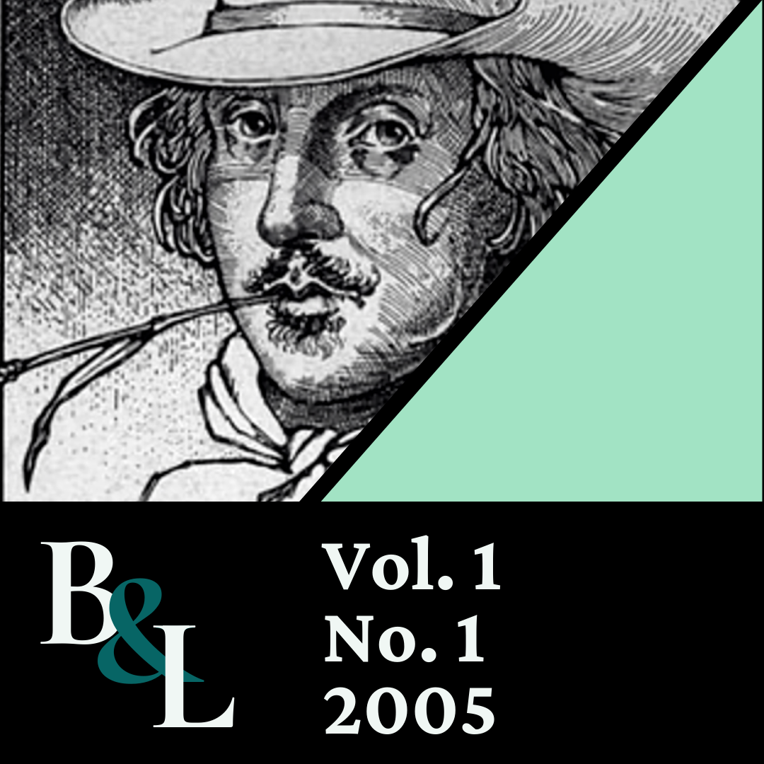 Issue cover with text: B&L Vol. 1, No. 1, 2005. Image: black and white etching of Shakespeare in western wear.