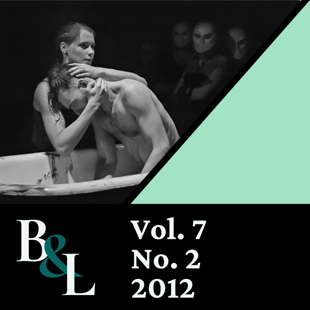 ssue Cover text: B&L, Vol. 7, No. 2, 2012. Image: Lady Macbeth cradles Macbeth who sits naked in a bloody bathtub. Masked figures look on.