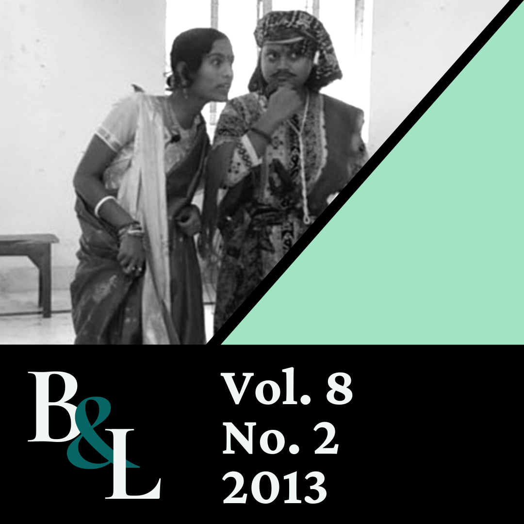 Issue Cover text: B&L, Vol. 8, No. 2, 2013. Image: Two actors in traditional Indian dress perform Macbeth and Lady Macbeth deep in discussion.
