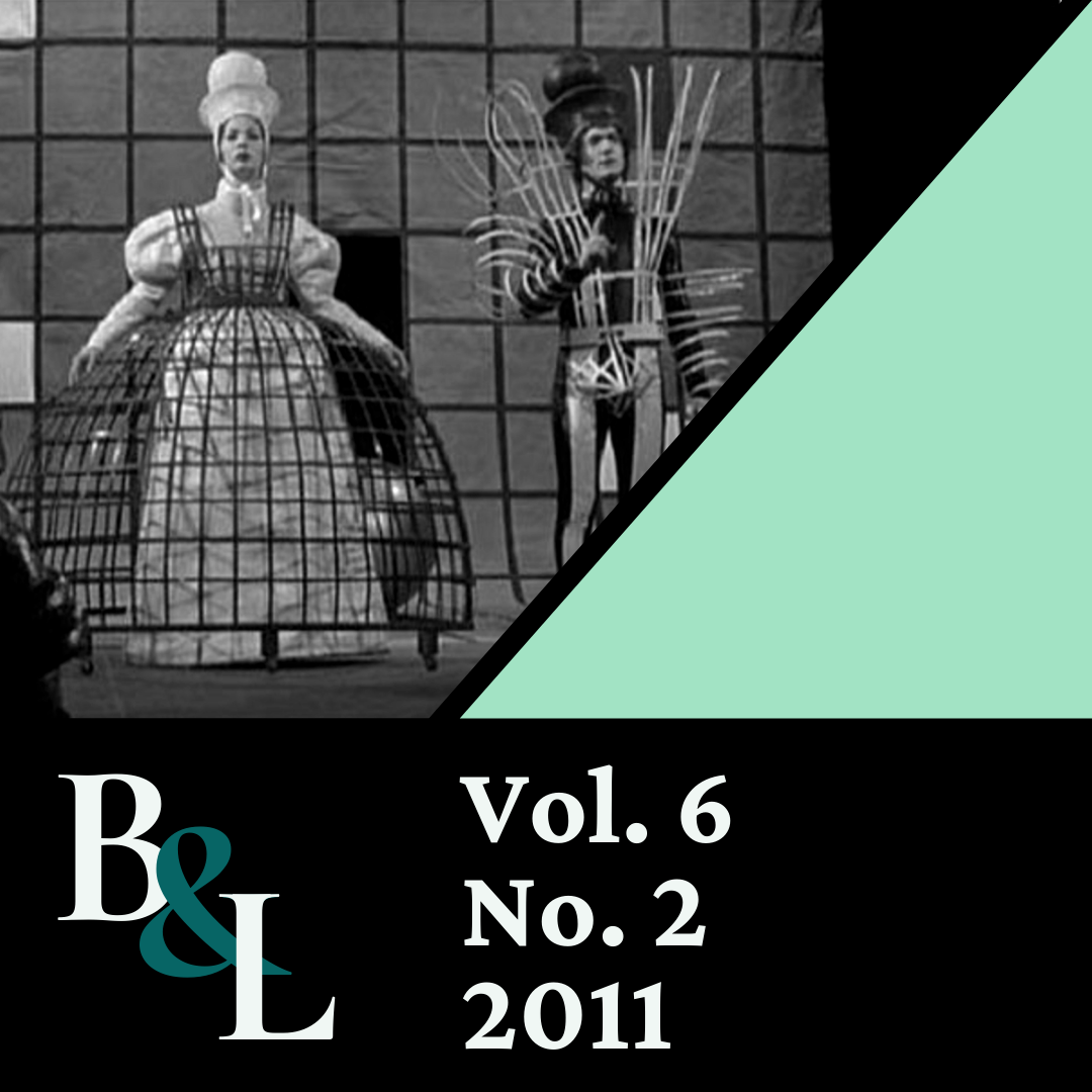 ssue Cover text: B&L, Vol. 6, No. 2, 2011. Image: Two actors in eccentric cage costumes stand side by side.