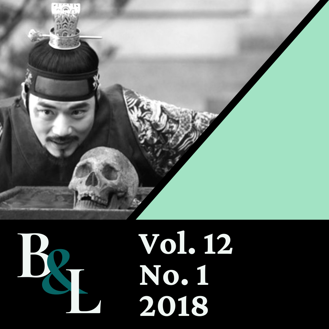 Issue Cover text: B&L, Vol. 12, No. 1, 2018. Image: An actor in ornate traditional Korean dress looks over a skull.